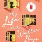 My Life with the Walter Boys Book Cover Parents Guide