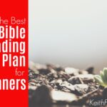 Best Bible Reading Plan for Beginners - Image showcasing the title of the article and visual elements related to Bible reading.