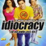 Mike Judge's Idiocracy Movie Poster