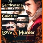 Promotional image for A Gentleman's Guide to Love and Murder featuring the show's title and main character