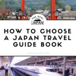 How To Choose A Japan Travel Guide Book