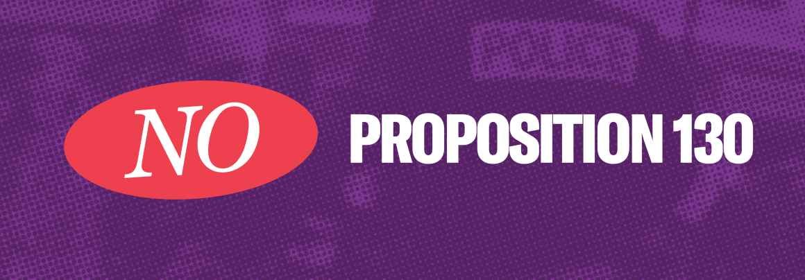 Image related to Proposition 130 with text "No proposition 130"